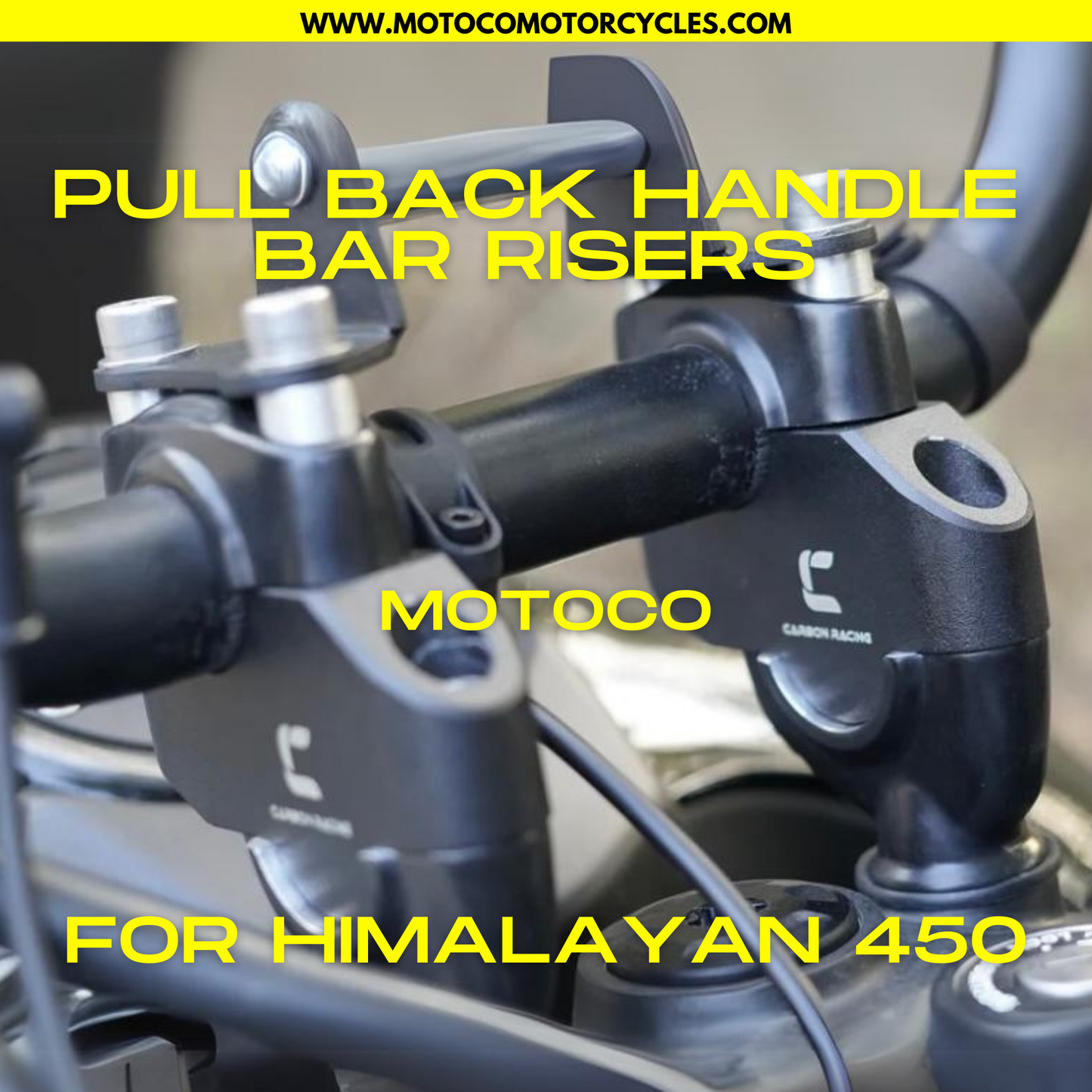 Pull Back Handle Bar Risers For Himalayan 450